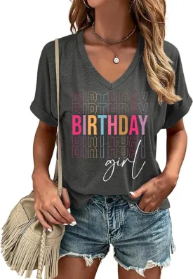 Happy Birthday V Neck Shirt for Women Funny Birthday Girl Graphic Tee Birthday Party Gift Causal Letter Printed Tops